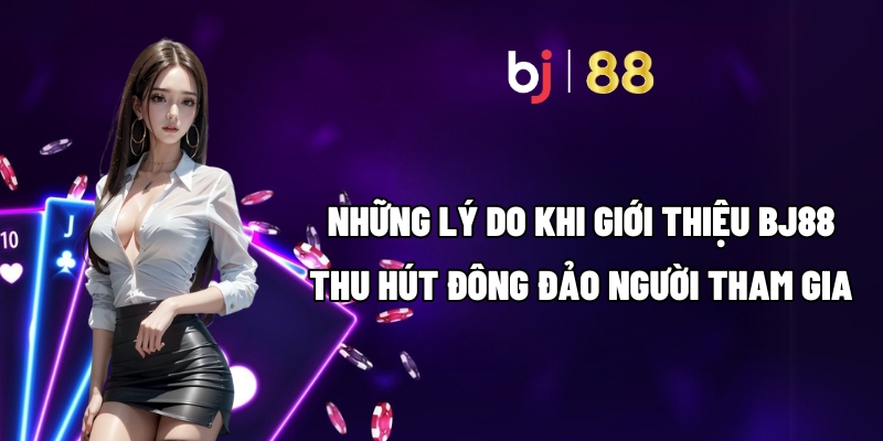 gioi thieu bj88 3